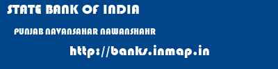 STATE BANK OF INDIA  PUNJAB NAVANSAHAR NAWANSHAHR   banks information 